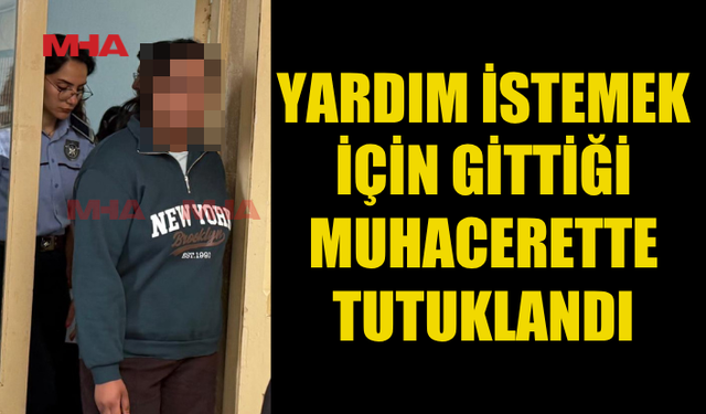 447 GÜN KAÇAK YAŞAYAN ŞAHIS TUTUKLANDI
