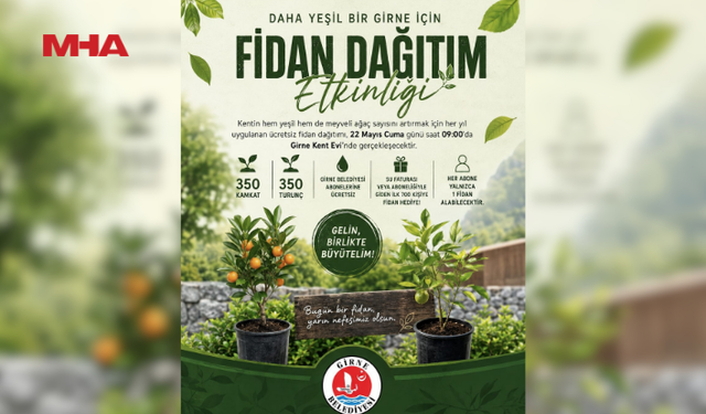 GİRNE BELEDİYESİ ABONELERİNE ÜCRETSİZ FİDAN DAĞITACAK