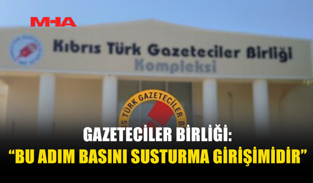 KTGB: “HAPİS TEHDİDİYLE BASIN SUSTURULAMAZ”