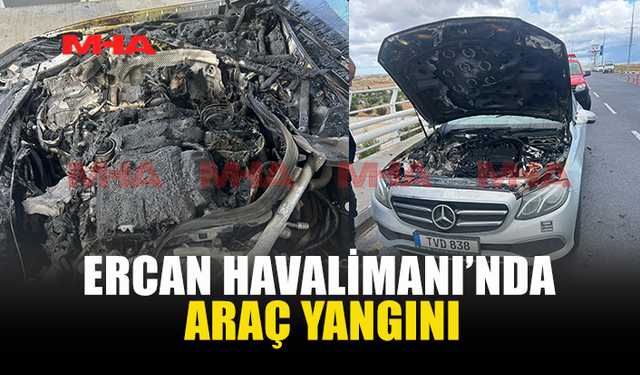ERCAN HAVALİMANI'NDA SEYİR HALİNDEKİ ARAÇ ALEV ALDI