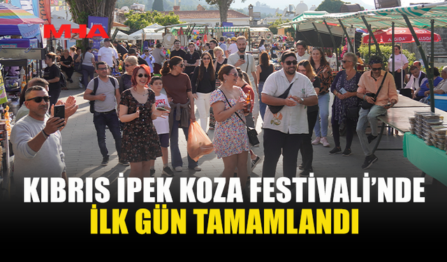 KIBRIS İPEK KOZA FESTİVALİ KAPILARINI AÇTI