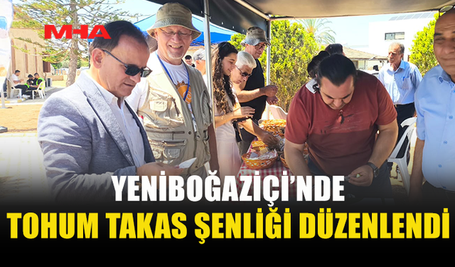 YENİBOĞAZİÇİ’NDE TOHUM TAKAS ŞENLİĞİ YAPILDI