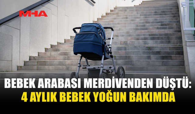 BEBEK ARABASININ KİLİDİ AÇILDI, KÜÇÜK DENİZ YARALANDI