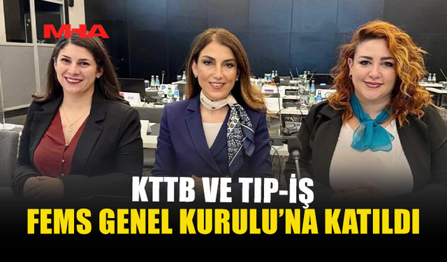 KIBRISLI TÜRK HEKİMLER AVRUPA GENEL KURULU’NDA