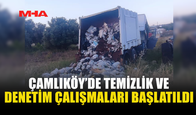 ÇAMLIKÖY’DE ÇEVRE KİRLİLİĞİNE MÜDAHALE