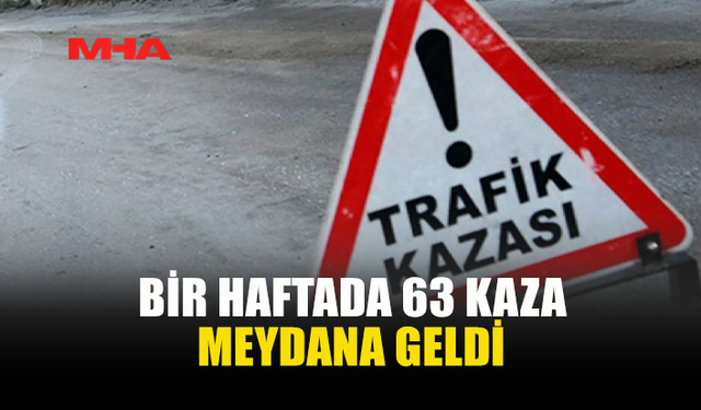 KKTC’DE BİR HAFTADA 63 TRAFİK KAZASI MEYDANA GELDİ