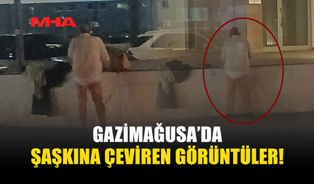 GAZİMAĞUSA’DA İLGİNÇ ANLAR YAŞANDI