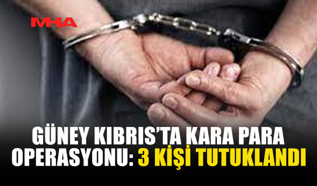 KARA PARA AKLAMA OPERASYONUNDA BİR POLİS GÖZALTINDA