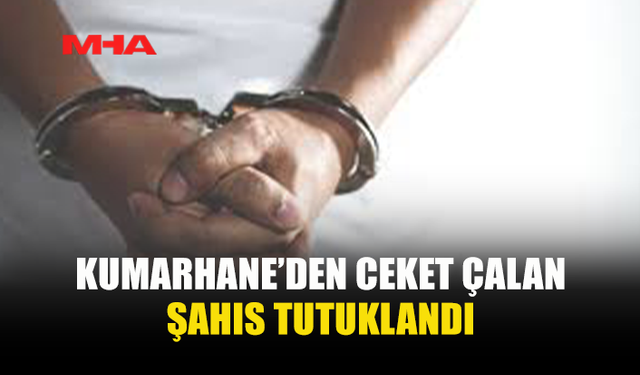 KUMARHANE^DEN HIRSIZLIK YAPAN ŞAHIS TUTUKLANDI