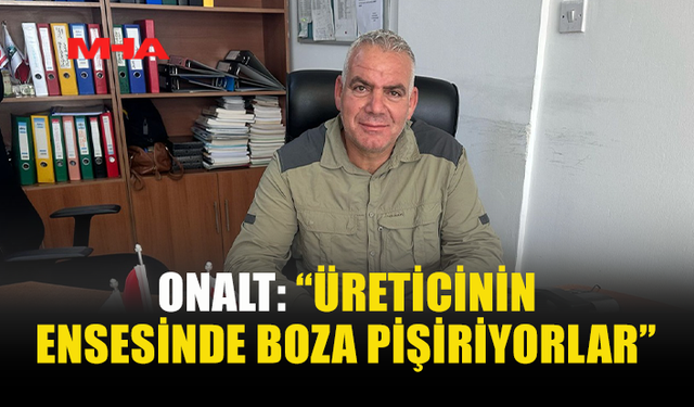 ONALT: ÜRETİCİNİN PARASI HÂLÂ ÖDENMEDİ