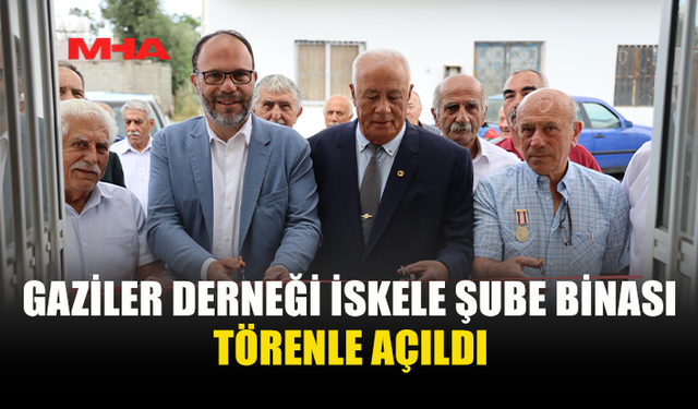 İSKELE’DE GAZİLER İÇİN YENİ BİNA HİZMETE GİRDİ