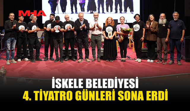 İSKELE BELEDİYESİ TİYATRO GÜNLERİ COŞKUYLA TAMAMLANDI