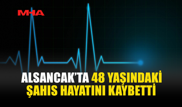 EVİNDE RAHATSIZLANDI, HASTANEDE YAŞAMINI YİTİRDİ