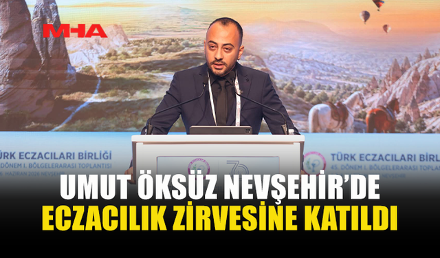 KIBRIS TÜRK ECZACILAR BİRLİĞİ, NEVŞEHİR’DEKİ TOPLANTINDA TEMSİL EDİLİYOR