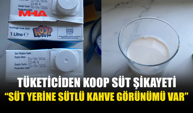 TÜKETİCİDEN KOOP SÜT ŞİKAYETİ...