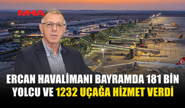 ERCAN HAVALİMANI’NDA REKOR BAYRAM YOĞUNLUĞU