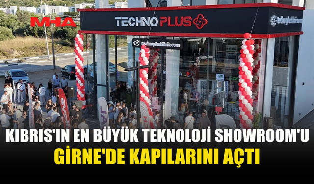 KIBRIS’IN EN BÜYÜK TEKNOLOJİ SHOWROOM’U GİRNE’DE AÇILDI