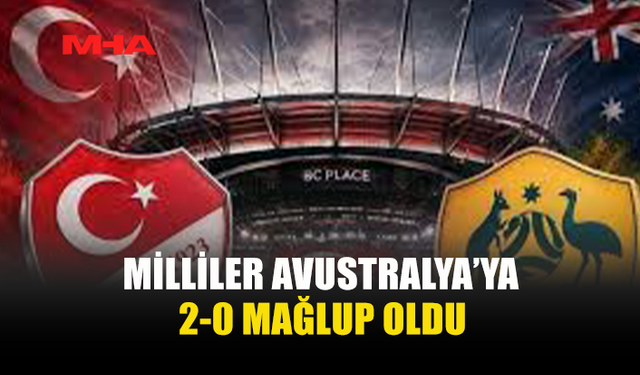 MİLLİLER DÜNYA KUPASI’NA MAĞLUBİYETLE BAŞLADI