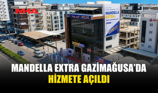MANDELLA DÖRDÜNCÜ MAĞAZASINI AÇTI GAZİMAĞUSA'DA AÇTI