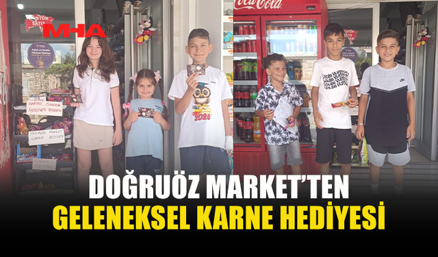GAZİMAĞUSA MARAŞ BÖLGESİNDE DOĞRUÖZ MARKET GELENEĞİ SÜRDÜRÜYOR