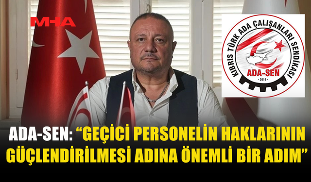 ADA-SEN’DEN GEÇİCİ PERSONEL YASASINA DESTEK