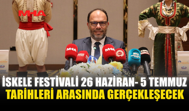 GELENEKSEL İSKELE FESTİVALİ 54. YAŞINI KUTLUYOR