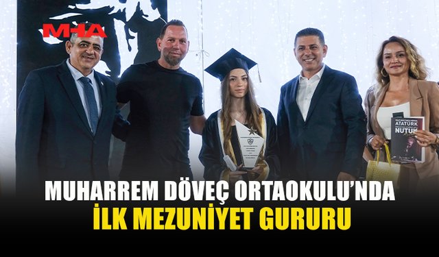 MUHARREM DÖVEÇ ORTAOKULU İLK MEZUNLARINI VERDİ