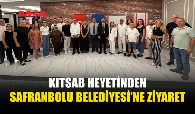 KITSAB TEMSİLCİLERİNDEN SAFRANBOLU ÇIKARMASI