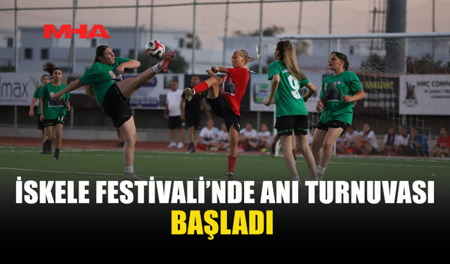 İSKELE FESTİVALİ’NDE FUTBOL COŞKUSU YAŞANIYOR