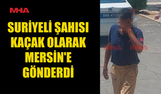 3 BİN DOLARA İNSAN KAÇAKÇILIĞI YAPTI