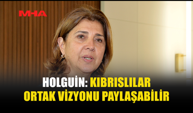 HOLGUİN: KALICI ÇÖZÜM İÇİN TARİHİ FIRSAT DEĞERLENDİRİLMELİ