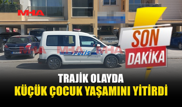 TÜM MÜDAHALELERE RAĞMEN KURTARILAMADI