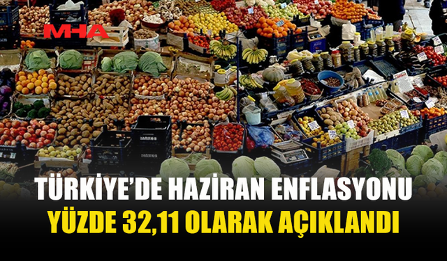 TÜFE YILLIK BAZDA YÜZDE 32,11’E YÜKSELDİ