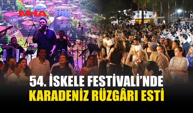 İSKELE FESTİVALİ’NDE KARADENİZLİLER GECESİ COŞKUSU