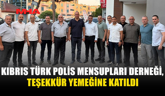 POLİS ÖRGÜTÜ YASASI İÇİN EMEK VERENLERE TEŞEKKÜR