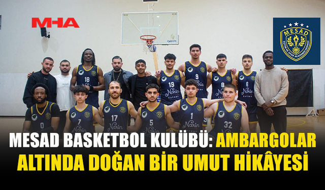 AMBARGOLAR ALTINDA BÜYÜYEN BİR BAŞARI HİKÂYESİ: MESAD