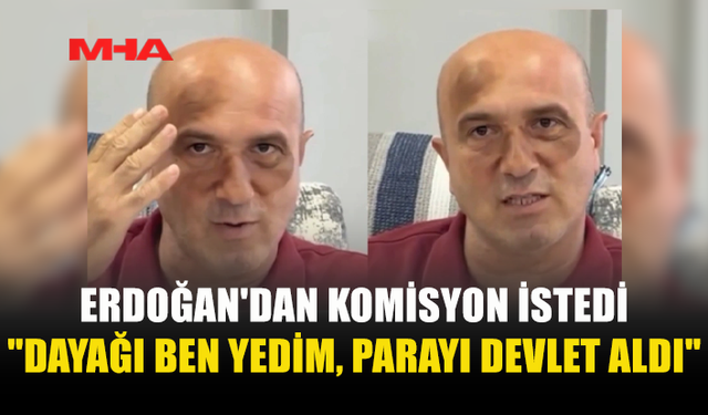 TRAFİKTE DARP EDİLEN VATANDAŞTAN ERDOĞAN'A "KOMİSYON" ÇAĞRISI