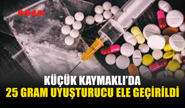 25 GRAM UY*ŞTURUCU İLE YAKALANAN ZANLILAR TUTUKLANDI