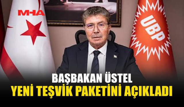 ÜSTEL’DEN YENİ TEŞVİK PAKETİ: ÇALIŞANA VE İŞVERENE DESTEK