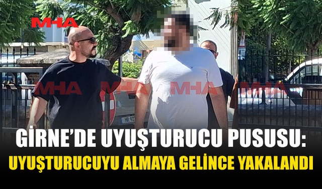 NARKOTİK EKİPLERİ PUSU KURDU, ZANLI SUÇÜSTÜ YAKALANDI