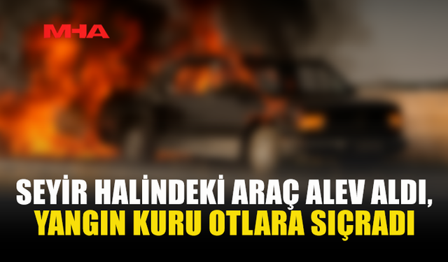 LEFKOŞA’DA SEYİR HALİNDEKİ ARAÇTA YANGIN ÇIKTI