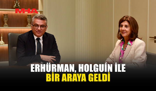 CUMHURBAŞKANI ERHÜRMAN, HOLGUÍN İLE BİR ARAYA GELDİ
