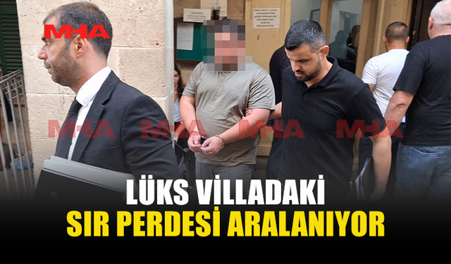 VİLLADAKİ MERMİLER VE BELGELER SORUŞTURMAYI BÜYÜTTÜ