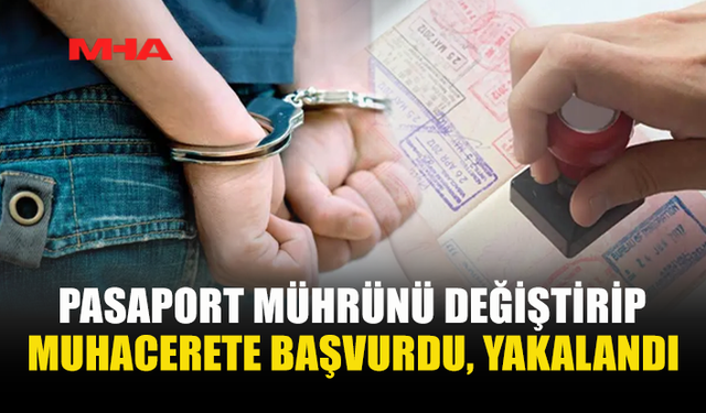 SAHTE MUHACERET MÜHRÜYLE İŞLEM YAPMAYA ÇALIŞTI