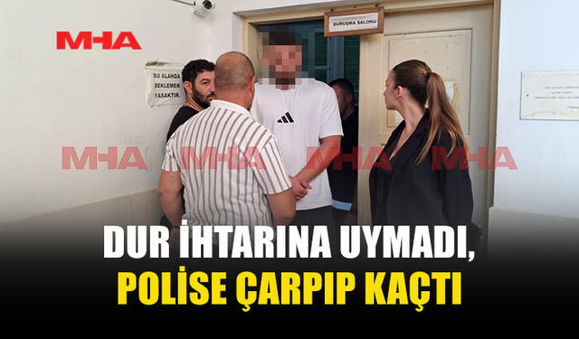 POLİSE ÇARPIP KAÇTI, YAKALANDI!