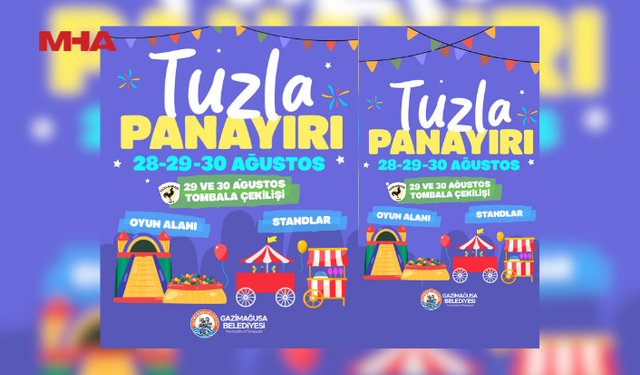 TUZLA PANAYIRI, 28-30 AĞUSTOS TARİHLERİ ARASINDA DÜZENLENİYOR