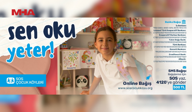 SOS ÇOCUKKÖYÜ DERNEĞİ’NDEN YENİ AKADEMİK YIL ÖNCESİ BAĞIŞ KAMPANYASI