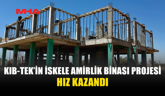 KIB-TEK İSKELE’DE HİZMET ALTYAPISINI GÜÇLENDİRİYOR