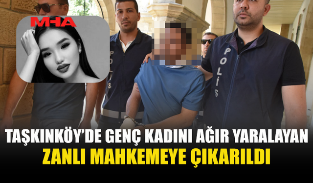 TAŞKINKÖY'DEKİ BIÇAKLI SALDIRININ ZANLISINA 1 GÜN TUTUKLULUK