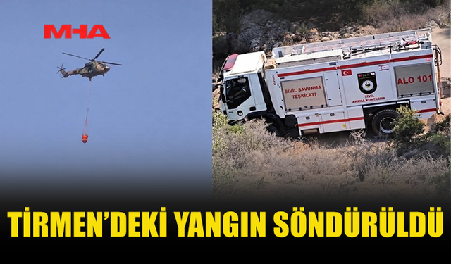 TİRMEN’DEKİ YANGIN KONTROL ALTINA ALINDI